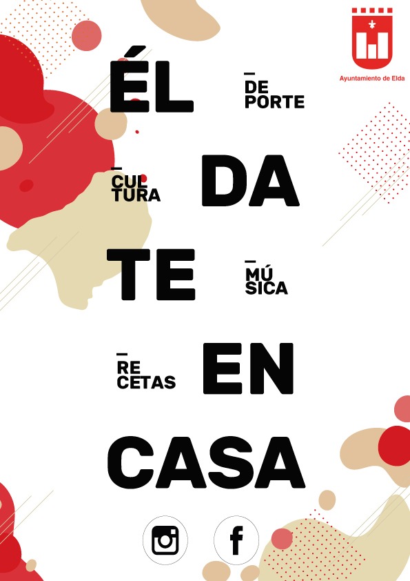 La programación cultural y de ocio ‘Éldate en casa’ organizada por el Ayuntamiento de Elda durante el confinamiento concluye con más de 208 vídeos y 220.000 visualizaciones