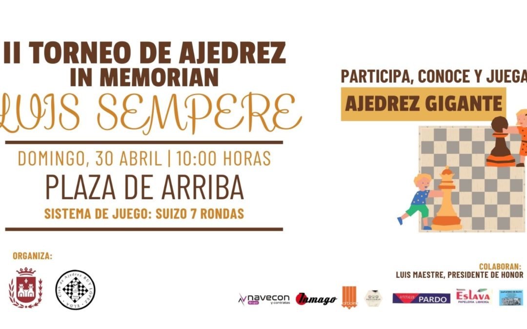 La Plaza de Arriba será escenario el próximo 30 de abril de la segunda edición del Torneo de Ajedrez ‘Luis Sempere’