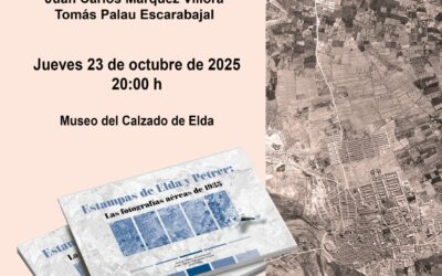 Elda recupera su historia desde el aire con la presentación del libro ‘Estampas de Elda y Petrer. Las fotografías aéreas de 1935’